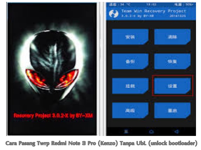 Cara Pasang Twrp Redmi Note 3 Pro Kenzo Tanpa UbL unlock